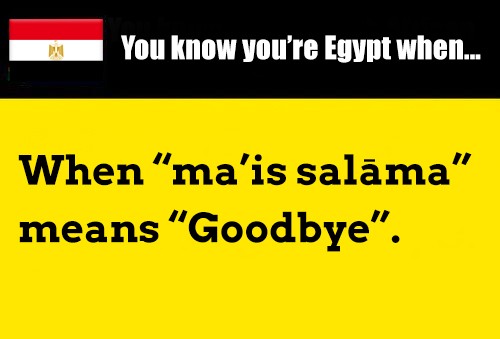 Ma’is salama, for now